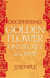 Front Cover Deciphering the Golden Flower